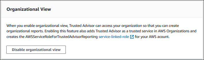 Captura de pantalla de cómo deshabilitar la vista organizacional Trusted Advisor .