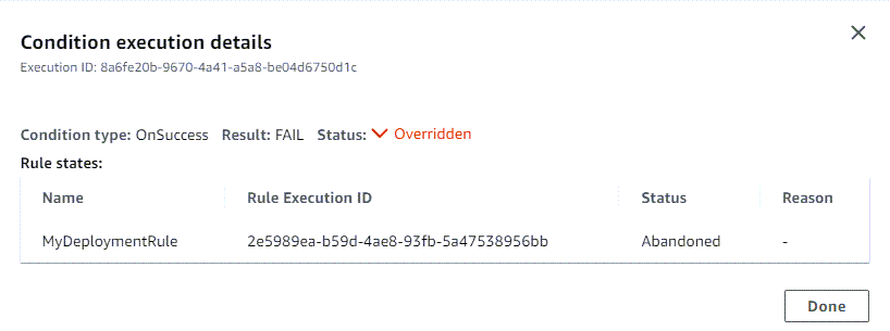 An example condition details page showing the overridden condition in CodePipeline.