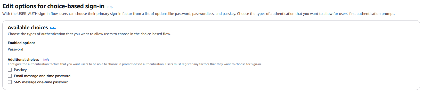 Capture d'écran de la console Amazon Cognito qui illustre le choix de l'authentification par mot de passe dans la configuration de connexion basée sur le choix USER_AUTH pour un groupe d'utilisateurs. L'option Mot de passe apparaît comme active.