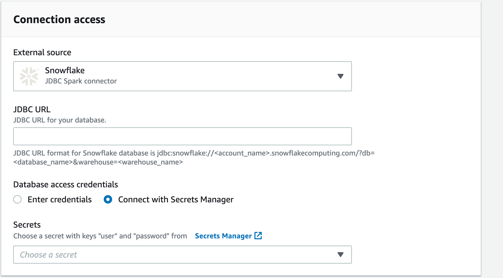 The screenshot shows a Connection access wizard with Snowflake selected as the External source. Complete the other fields to finish the connection: JDBC URL and Database access credentials.