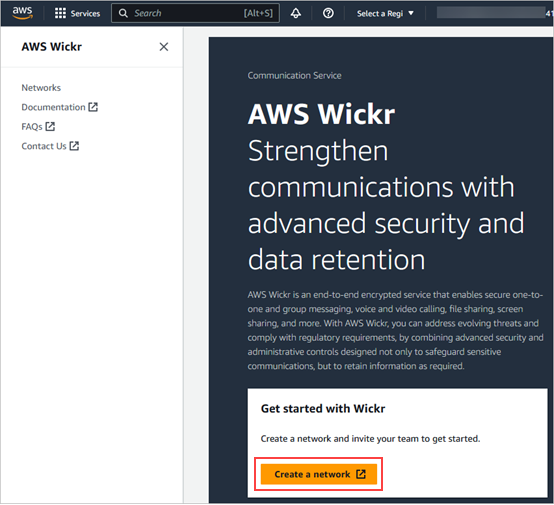 The AWS Management Console for Wickr.