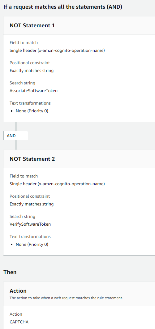 Uno screenshot di una AWS WAF regola che applica un'azione CAPTCHA a tutte le richieste che non hanno un valore di intestazione pari a o. x-amzn-cognito-operation-name AssociateSoftwareToken VerifySoftwareToken