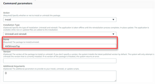 Specify the AWSKinesisTap package in Command parameters.