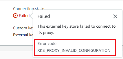 Connection error code on the custom key store details page