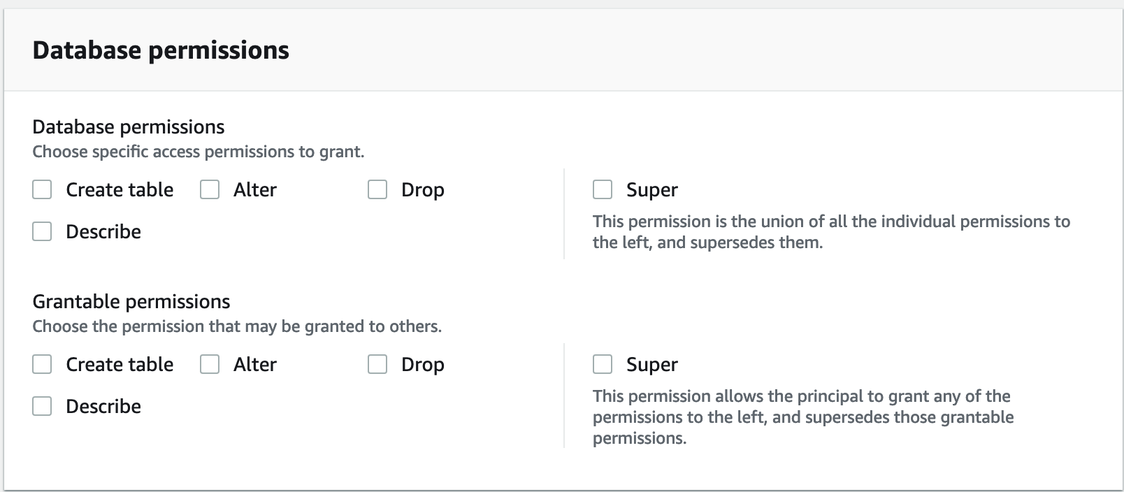 The Permissions section contains two tiles, arranged horizontally. Each tile contains a option button and text. The Database permissions tile is selected. The other tile, Column-based permissions, is disabled, because it relates to table permissions. Below the tiles is a group of check boxes for database permissions to grant. Check boxes include Create Table, Alter, Drop, Describe, and Super. Below that group is another group of the same check boxes for grantable permissions.