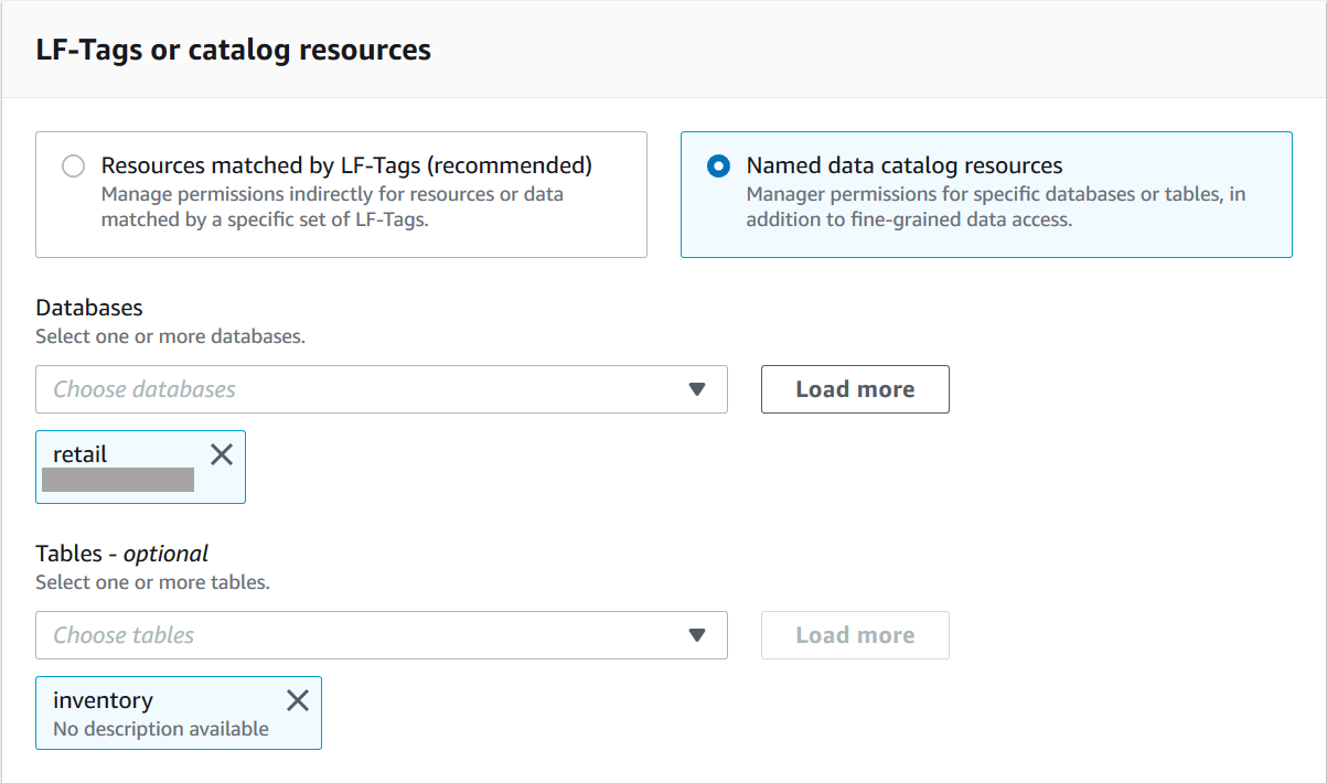 The LF-Tags or catalog resources section contains two tiles arranged horizontally, where each tile contains an option button and descriptive text. The options are Resources matched by LF-Tags, and Named data catalog resources. Named data catalog resources is selected. Below the tiles are two dropdown lists: Database and Table. The Database dropdown list has a tile beneath it containing the selected database name. The Table dropdown list has a tile beneath it containing the selected table name.