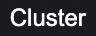 The Cluster icon.