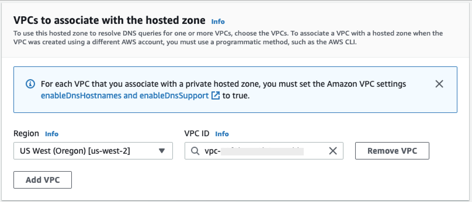 The VPCs to associate with the hosted zone section in the console.
