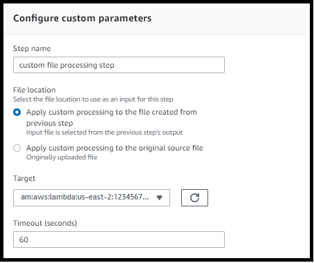 The custom step screen, with the Apply custom processing to the file created from previous step radio button selected, and a Lambda function displayed in the Target field.